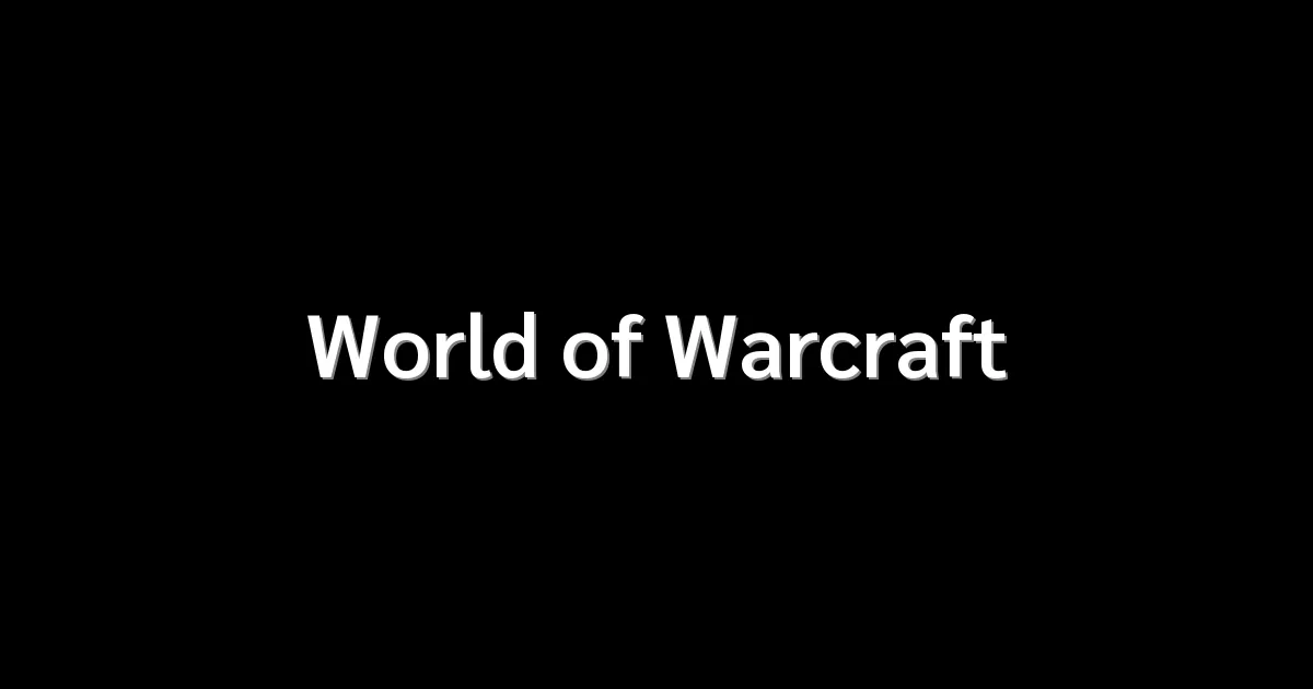 World of Warcraft